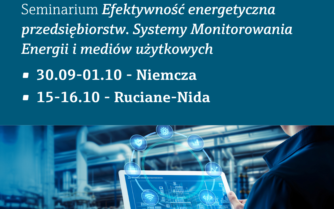 Jak skutecznie monitorować energię? Endress+Hauser zaprasza na branżowe seminarium poświęcone systemom EMS