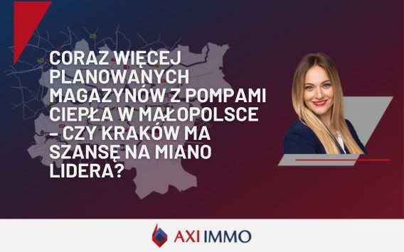 Coraz więcej planowanych magazynów z pompami ciepła w Małopolsce – czy Kraków ma szansę na miano lidera? 9 Coraz więcej planowanych magazynów z pompami ciepła w Małopolsce – czy Kraków ma szansę na miano lidera?