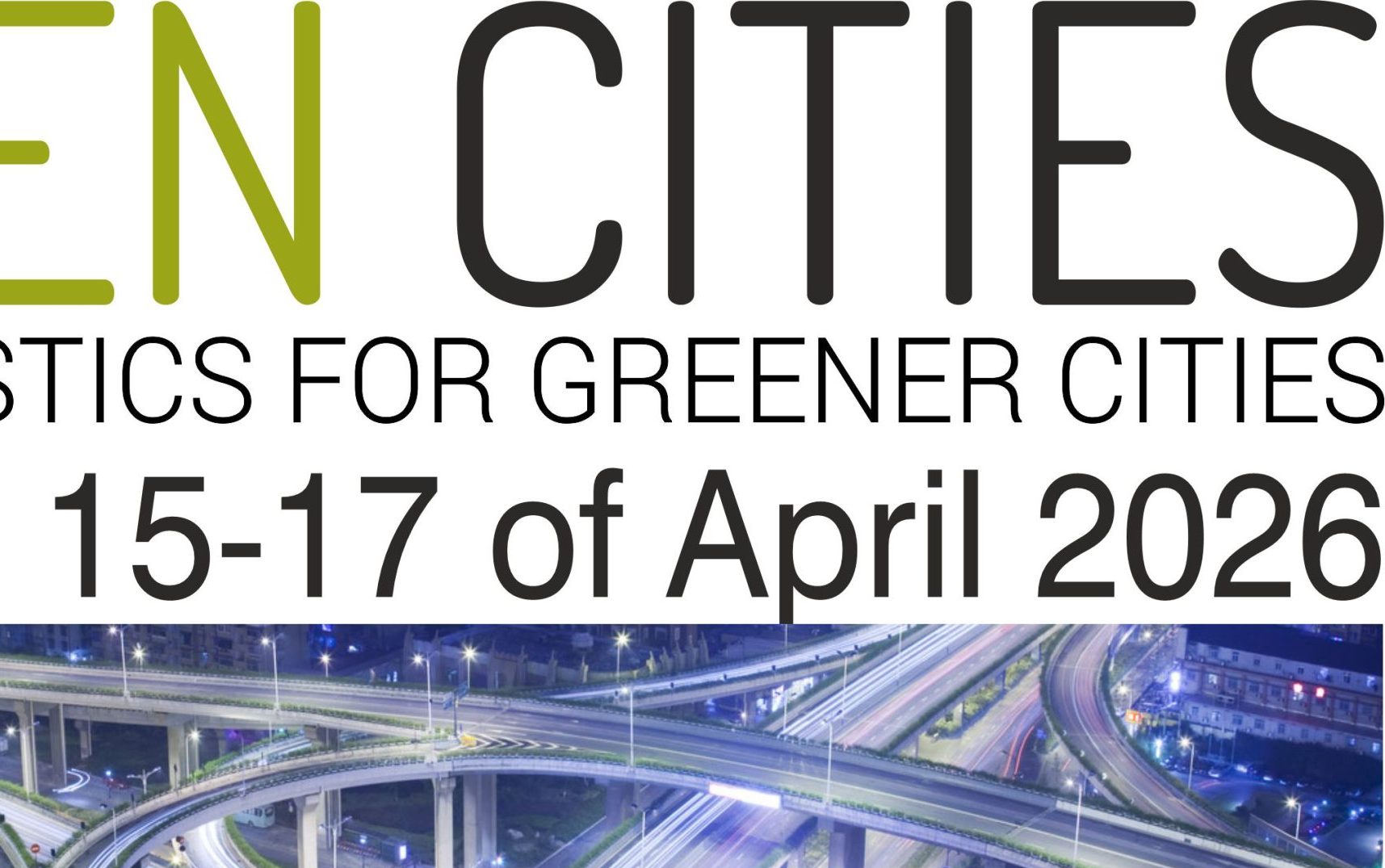 Green Cities – Green Logistics for Greener Cities