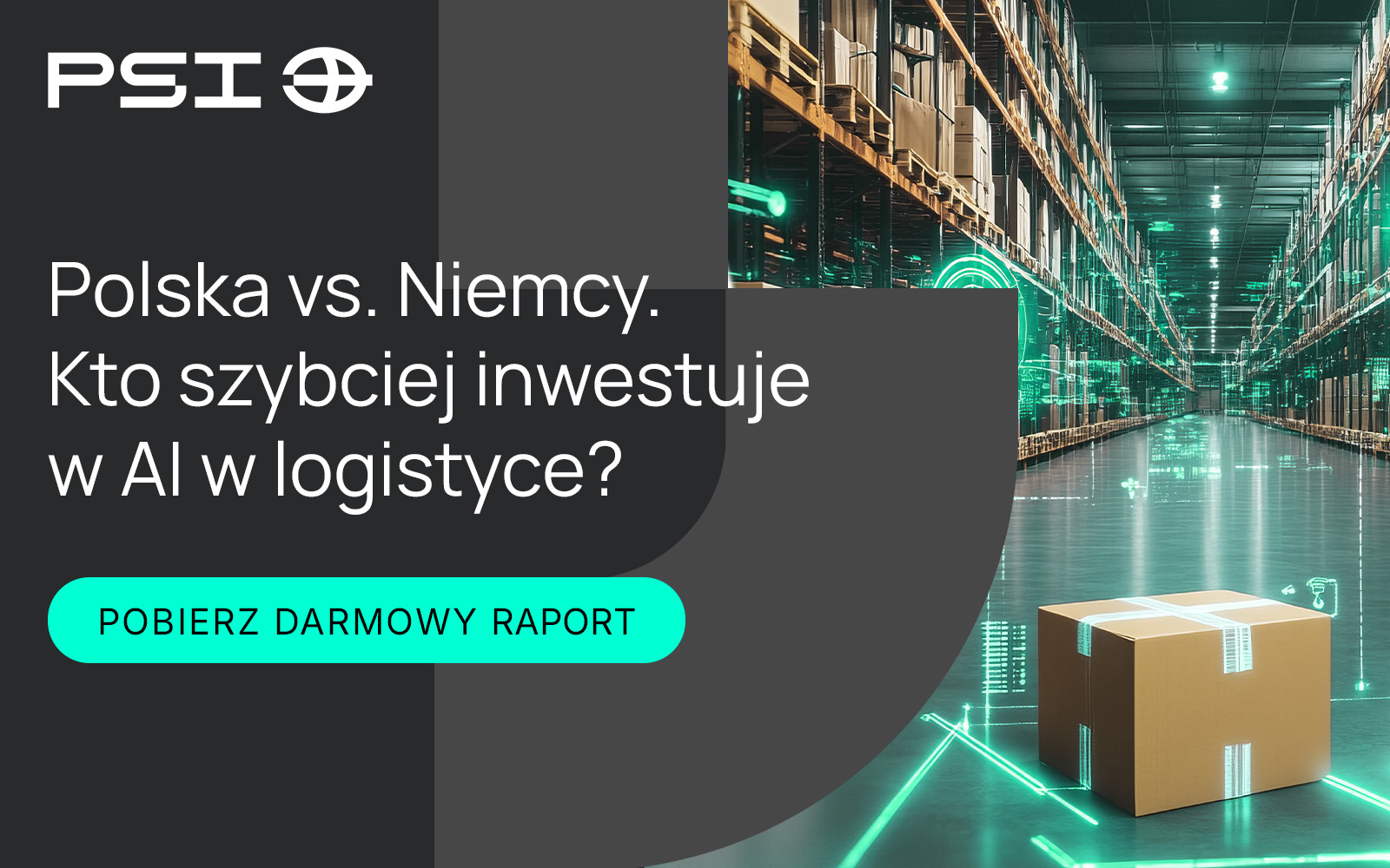 AI w magazynach: Polska walczy z kosztami, Niemcy z integracją systemów - wyniki raportu PSI 15 AI w magazynach: Polska walczy z kosztami, Niemcy z integracją systemów - wyniki raportu PSI